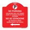 Signmission Violators Towed Away Vehicle Owners Expense W/ No Se Extacione Su Alum, 18" L, 18" H, RW-1818-22734 A-DES-RW-1818-22734 - alternate 1